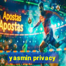 yasmin privacy